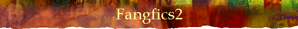 Fangfics2